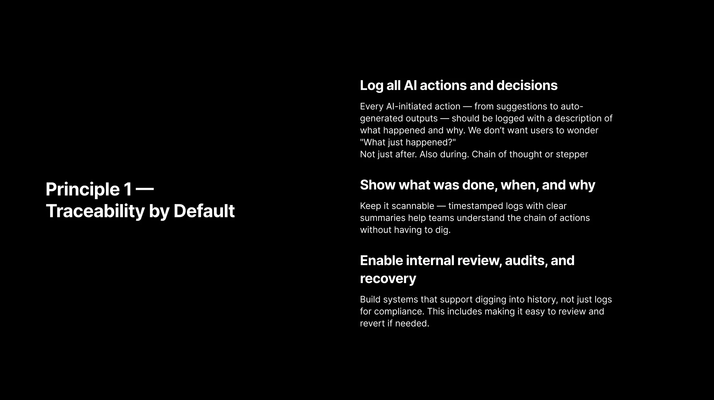 Slide describing Principle 1, Traceability by Default: log every AI action and decision, show what was done and when and why, and enable internal review, audits, and recovery.